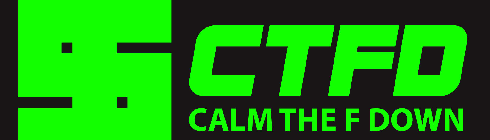 $CTFD | Calm the F down